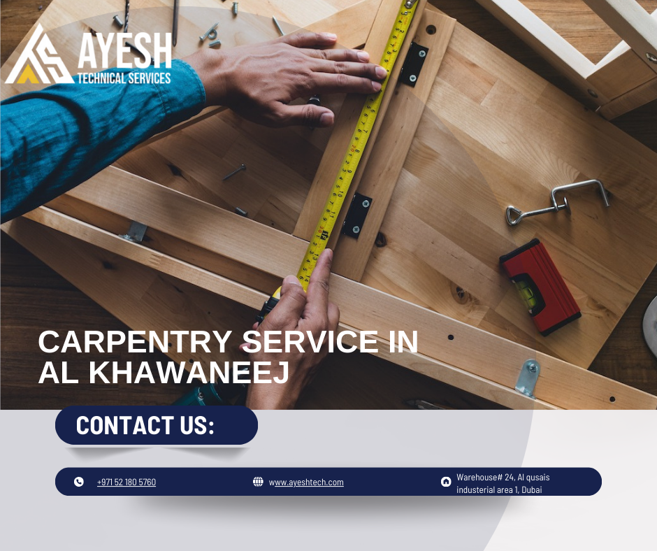 Expert Carpentry Service in Al Khawaneej, Dubai | 0521805760