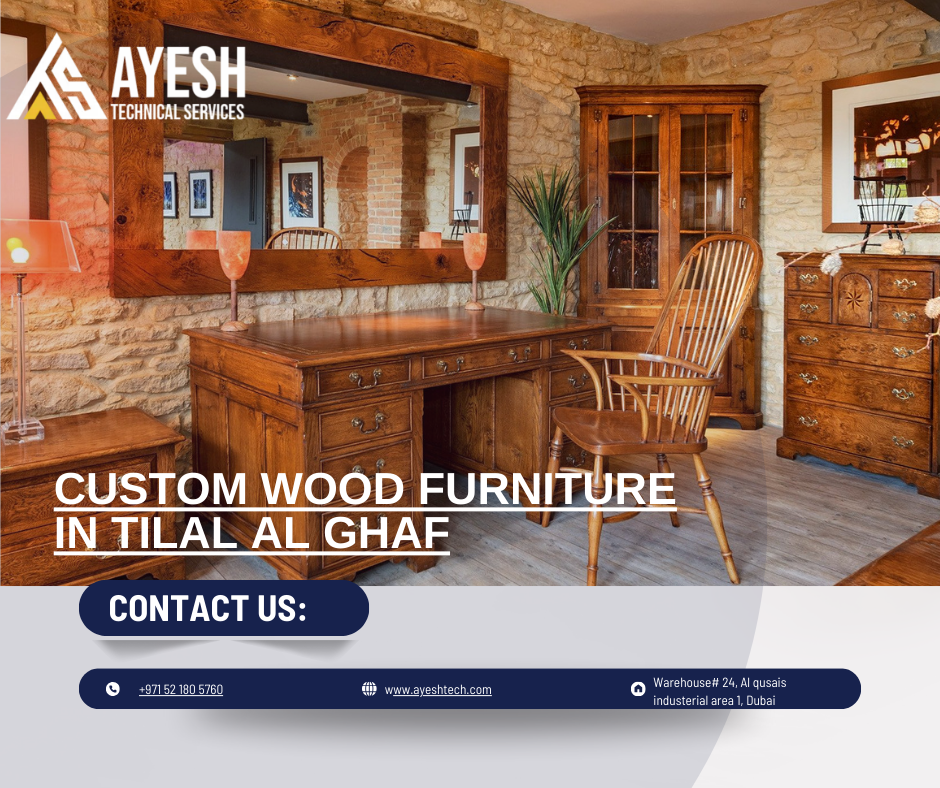Custom Wood Furniture in Tilal Al Ghaf | 0521805760