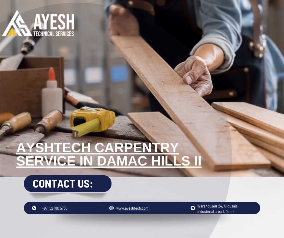 Best Ayshtech Carpentry Service in Damac Hills II | 0521805760