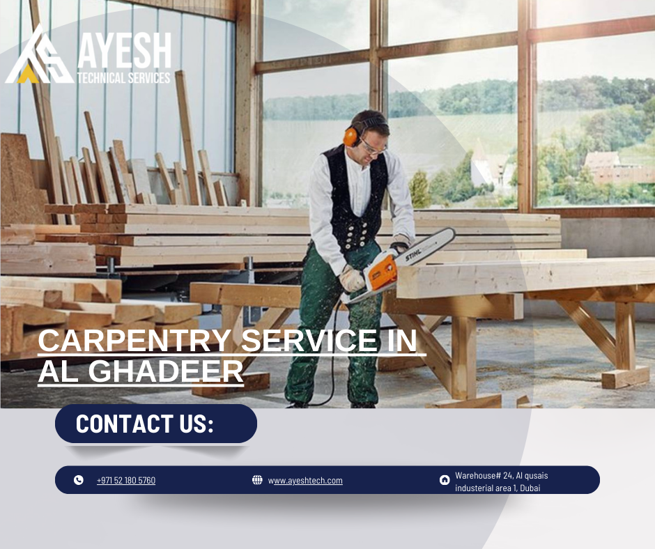 Best Carpentry Service in Al Ghadeer | Ayeshtech Carpentry in UAE