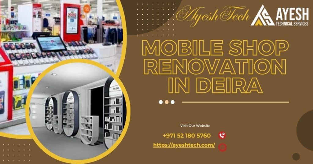 Mobile Shop Renovation in Deira