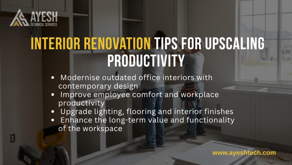 Interior Renovation Tips for upscaling Productivity